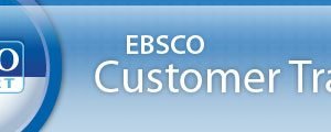EBSCOhost Customer Training