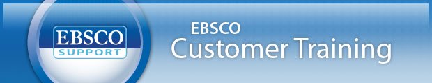EBSCOhost Customer Training