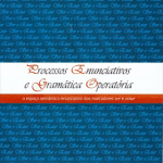 Processos enunciativos e gramática operatória